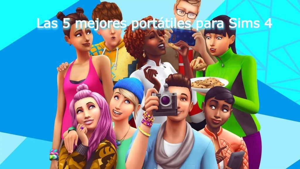 Las 5 mejores portátiles para Sims 4