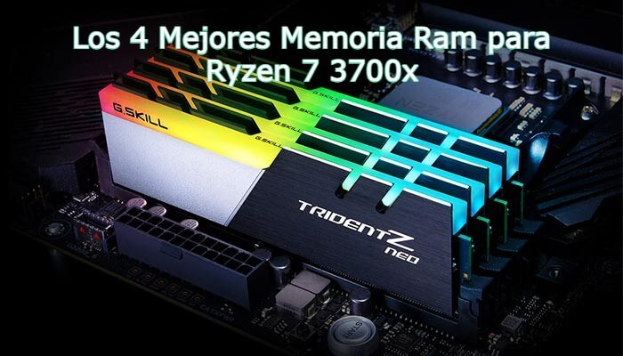 Los 4 Mejores Memoria Ram para Ryzen 7 3700x (1)