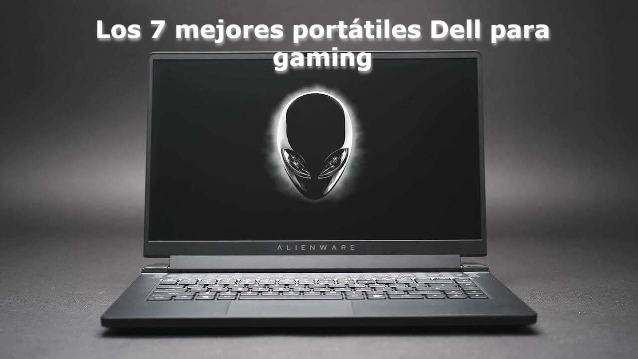 Los 7 mejores portátiles Dell para gaming de 2022 (1)