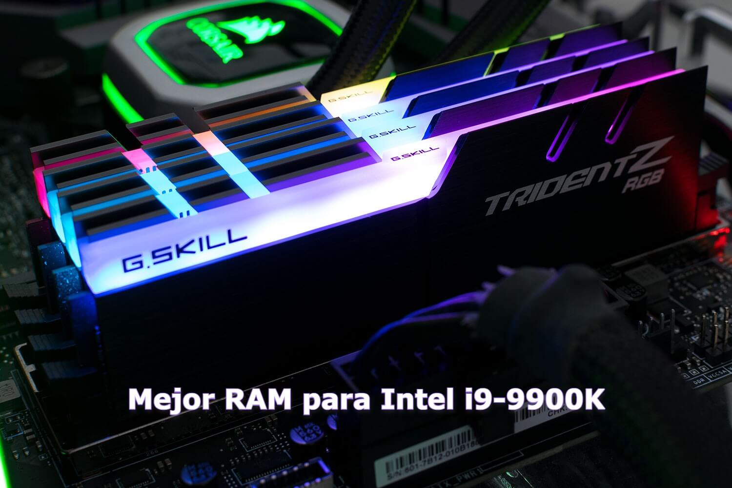 Mejor RAM para Intel i9-9900K (1)