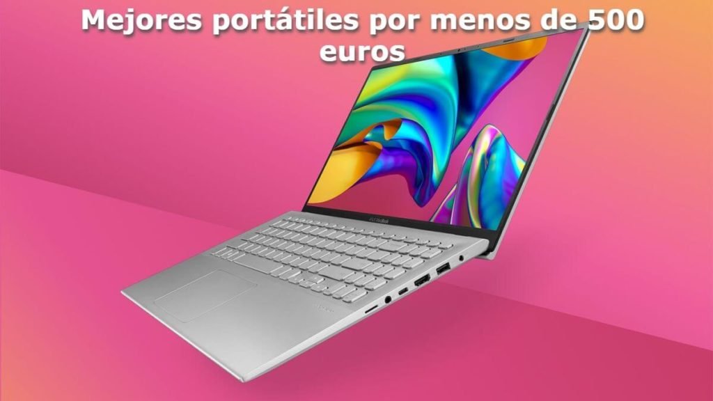 Mejores portátiles por menos de 500 euros (1)