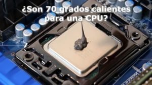¿Son 70 grados calientes para una CPU?