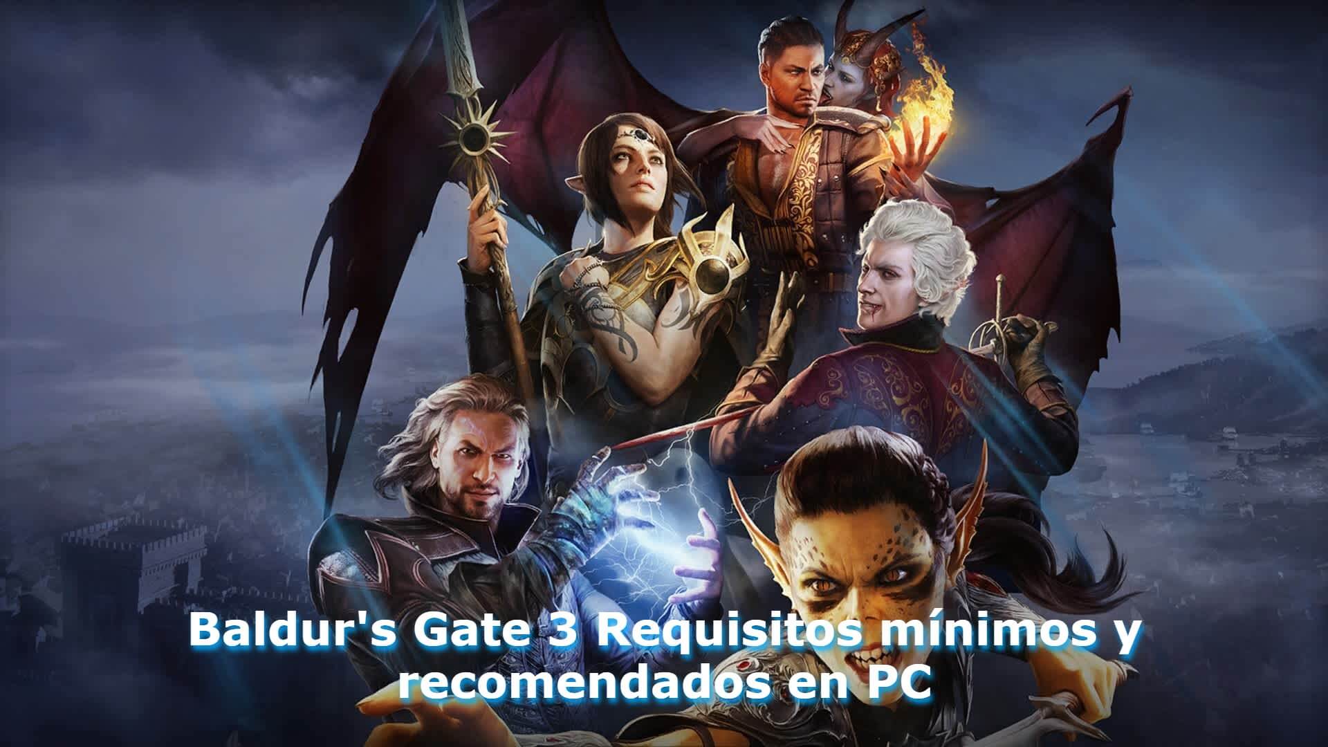 Baldur's Gate 3 Requisitos mínimos y recomendados en PC