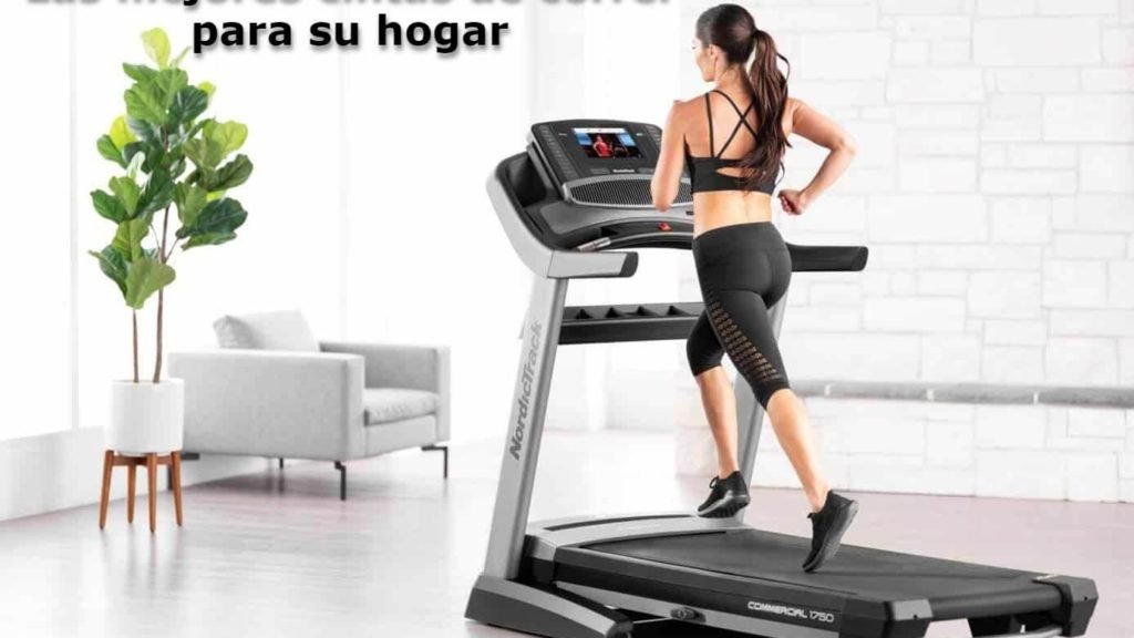Las mejores cintas de correr para su hogar
